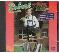 Robert Neumair - Mit Musik und Fröhlichkeit; Steirische Harmonika Instrumental; incl. Grüße aus dem Pustertal; Verzauberte Finger; Zuhause im schönen Südtirol; Rosi Polka