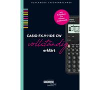 Robert Neumann Helmut Gruber CASIO fx-991DE CW vollständig erklärt (Tascabile)