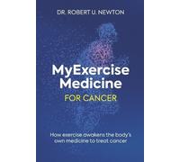 Robert Newton MyExerciseMedicine for Cancer (Tascabile)