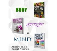 Robert Norman Andrew Vegan, Mindfulness for Beginners, Positive Thi (Tascabile)