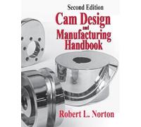 Robert Norton Cam Design and Manufacturing Handbook (Copertina rigida)