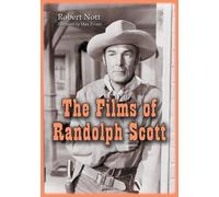 Robert Nott The Films of Randolph Scott (Tascabile)