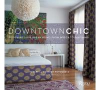 Robert Novogratz Cortney Novogratz Downtown Chic (Copertina rigida)