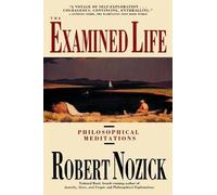Robert Nozick The Examined Life (Tascabile)