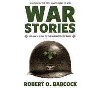 Robert O Babcock War Stories Volume I (Tascabile) War Stories