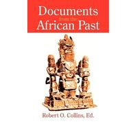 Robert O. Collins Documents from the African Past (Tascabile)