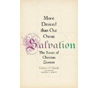 Robert O. Smith More Desired than Our Owne Salvation (Copertina rigida)