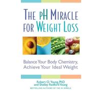 Robert O Young Shelley Redford Young The PH Miracle for Weight Loss (Tascabile)