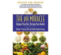 Robert O. Young e Shelley Redford Young – The pH Miracle – Tascabile