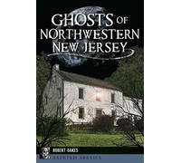 Robert Oakes Ghosts of Northwestern New Jersey (Tascabile)