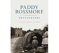 Robert O'Byrne Paddy Rossmore: Photographs (Copertina rigida)