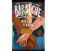 Robert O'Hara Barbecue / Bootycandy: two plays (Tascabile)