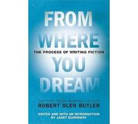 Robert Olen Butler From Where You Dream (Tascabile)
