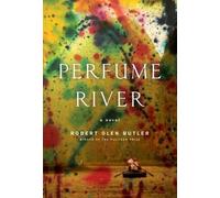 Robert Olen Butler Perfume River (Tascabile)
