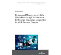 Robert Oliwa Design and Management of the Virtual Learning En (Copertina rigida)
