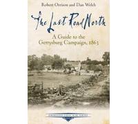 Robert Orrison Dan Welch The Last Road North (Tascabile)