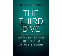Robert Osborne The Third Dive (Copertina rigida)
