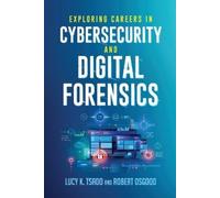 Robert Osgood Luc Exploring Careers in Cybersecurity and Digital Fo (Tascabile)