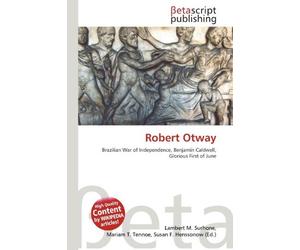 Robert Otway: Brazilian War of Independence, Benjamin Caldwell, Glorious First of June