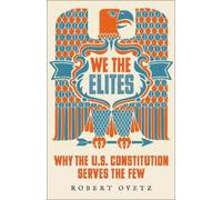 Robert Ovetz We the Elites (Tascabile)