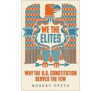 Robert Ovetz We the Elites (Tascabile)