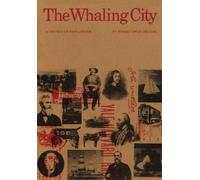 Robert Owen Decker The Whaling City (Tascabile)