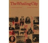 Robert Owen Decker The Whaling City (Tascabile)