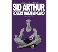 Robert Owen Minearo Sid Arthur (Tascabile)