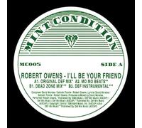 Robert Owens - I'll Be Your Friend
