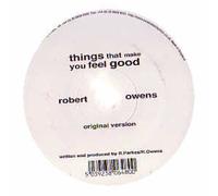 Robert Owens - Things That Make You Feel Good