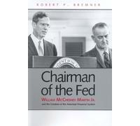 Robert P. Bremner Chairman of the Fed (Tascabile)