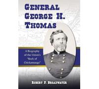 Robert P. Broadwater General George H. Thomas (Tascabile)