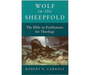 Robert P. Carroll Wolf in the Sheepfold (Tascabile)