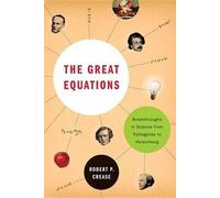 Robert P. Crease The Great Equations (Tascabile)