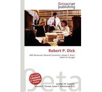 Robert P. Dick: 1860 Democratic National Convention, Ulysses S. Grant, Robert M. Douglas