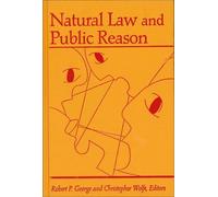 Robert P. George Natural Law and Public Reason (Copertina rigida)