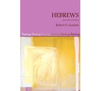 Robert P. Gordon Hebrews (Tascabile) Readings - A New Biblical Commentary S.