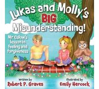 Robert P Graves Lukas and Molly's Big Misunderstanding (Tascabile)