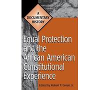 Robert P. Green Equal Protection and the African American Con (Copertina rigida)