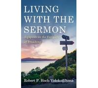 Robert P Hoch-Yidokodiltona Living with the Sermon (Copertina rigida)