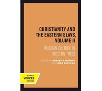 Robert P. Hughes Christianity and the Eastern Slavs, Volume II (Tascabile)