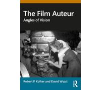 Robert P. Kolker David Wyatt The Film Auteur (Tascabile)