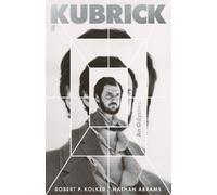 Robert P. Kolker Nathan Abrams Kubrick (Copertina rigida)
