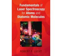 Robert P. Lucht Fundamentals of Laser Spectroscopy for Atoms (Copertina rigida)