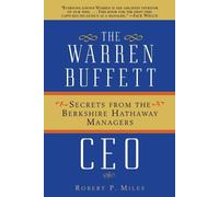 Robert P. Miles The Warren Buffett CEO (Tascabile)