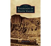 Robert P Palazzo Railroads of Death Valley (Copertina rigida)