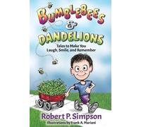 Robert P Simpson Bumblebees and Dandelions (Tascabile)