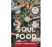 Robert P Vande Kappelle Soul Food (Copertina rigida)