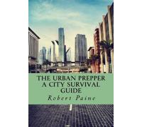 Robert Paine The Urban Prepper (Tascabile)
