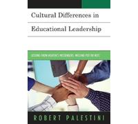 Robert Palestini Cultural Differences in Educational Leadership (Tascabile)